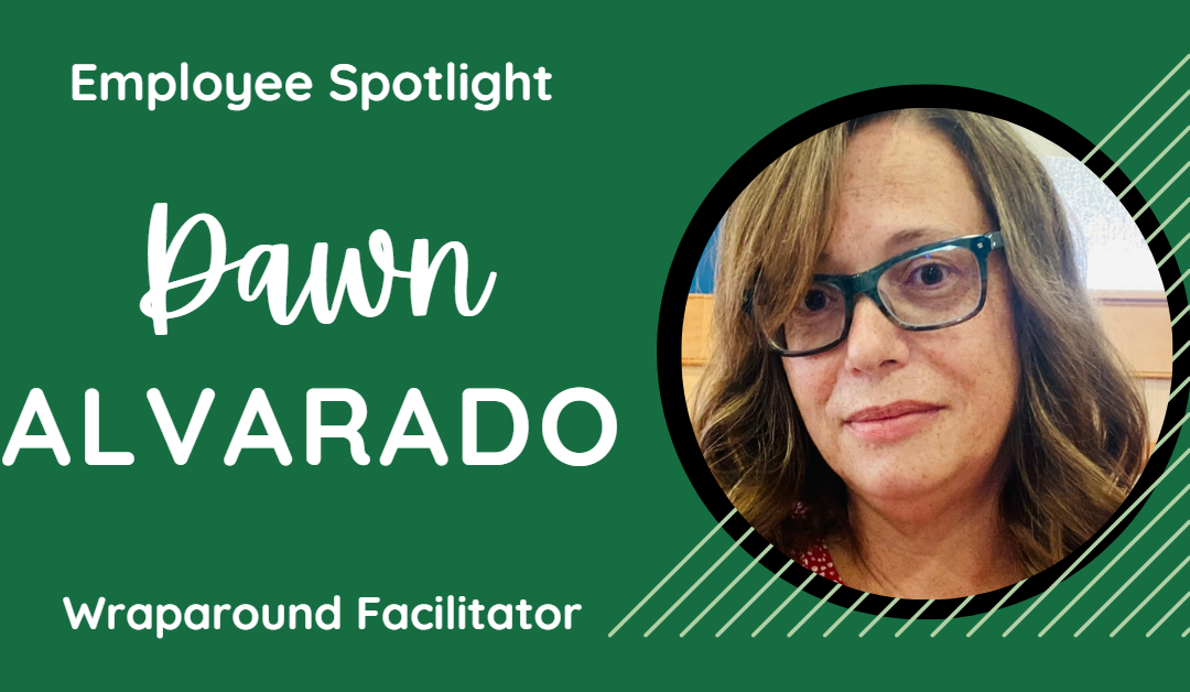 Employee Spotlight: Dawn Alvarado